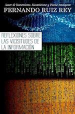 Reflexiones Sobre Las Vicisitudes de la Información