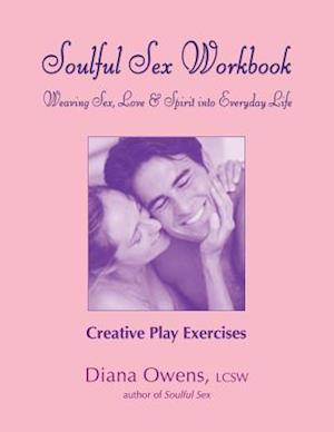 Soulful Sex Workbook