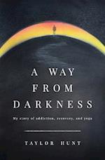 A Way from Darkness