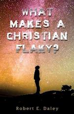 What Makes a Christian Flaky?