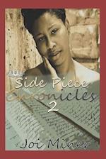 Side Piece Chronicles 2