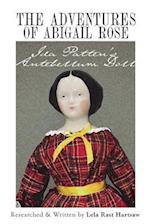 The Adventures of Abigail Rose - Ida Patten's Antebellum Doll