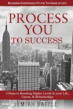 Process You to Success