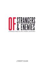 Of Strangers & Enemies