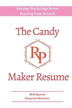 The Candy Maker Resume