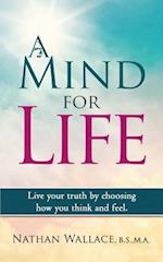 A Mind for Life