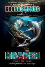 Kronos Rising: Kraken (Volume 1): The battle for Earth's oceans has just begun. 