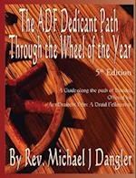 The Adf Dedicant Path Through the Wheel of the Year