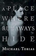 A Place Where Runaways Hide