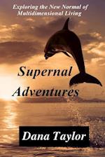 Supernal Adventures