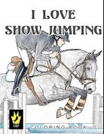 I Love Show Jumping Coloring Book