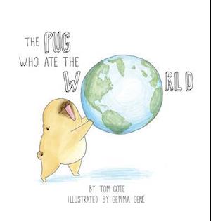 The Pug Who Ate the World