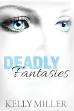 Deadly Fantasies