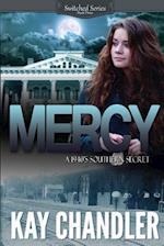 Mercy!: A Southern Secret 