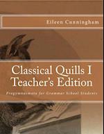 Classical Quills I Teacher's Edition