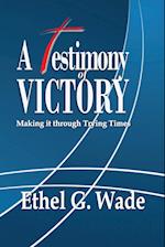 A Testimony of Victory