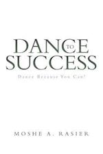 Dance to Success