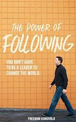The Power of Following