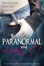Paranormal and Loving It!