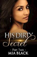 His Dirty Secret 2