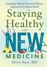 Staying Healthy with New Medicine