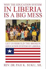 Why the Education System in Liberia Is a Big Mess