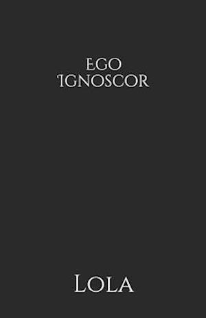 Ego Ignoscor