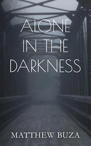 Alone in the Darkness