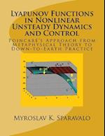 Lyapunov Functions in Nonlinear Unsteady Dynamics and Control