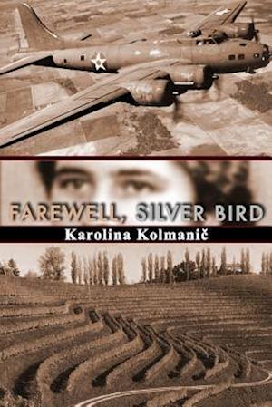 Farewell, Silver Bird