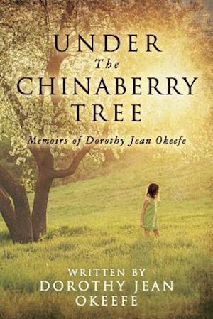 Under the Chinaberry Tree