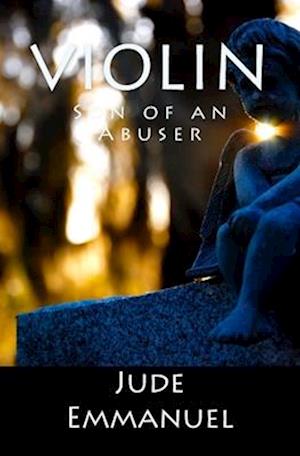 Violin: Son of an Abuser