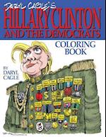 Daryl Cagle's Hillary Clinton and the Democrats Coloring Book!