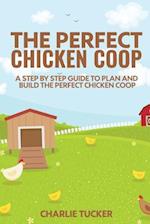 The Perfect Chicken COOP
