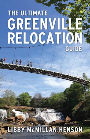 The Ultimate Greenville Relocation Guide