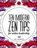 Ten (Modern) Zen Tips for Online Leadership