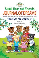Sungi Bear and Friends Journal of Dreams