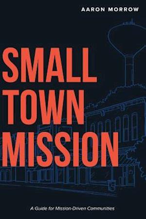 Small Town Mission