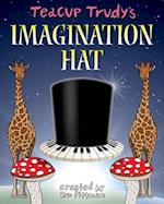 Teacup Trudy's the Imagination Hat