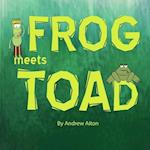 Frog Meets Toad