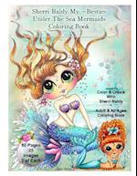 Sherri Baldy My-Besties Under the Sea Mermaids Coloring Book for Adults and All Ages