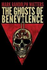 The Ghosts of Benevolence