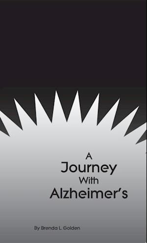 A Journey With Alzheimer's