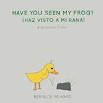 Have You Seen My Frog