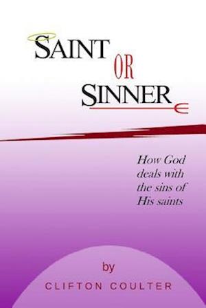 Saint or Sinner?