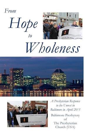 From Hope to Wholeness