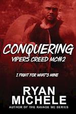 Conquering (Vipers Creed MC#2)