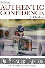 Building Authentic Confidence in Children