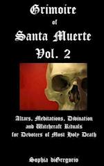 Grimoire of Santa Muerte, Vol. 2