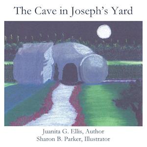 The Cave in Joseph's Yard